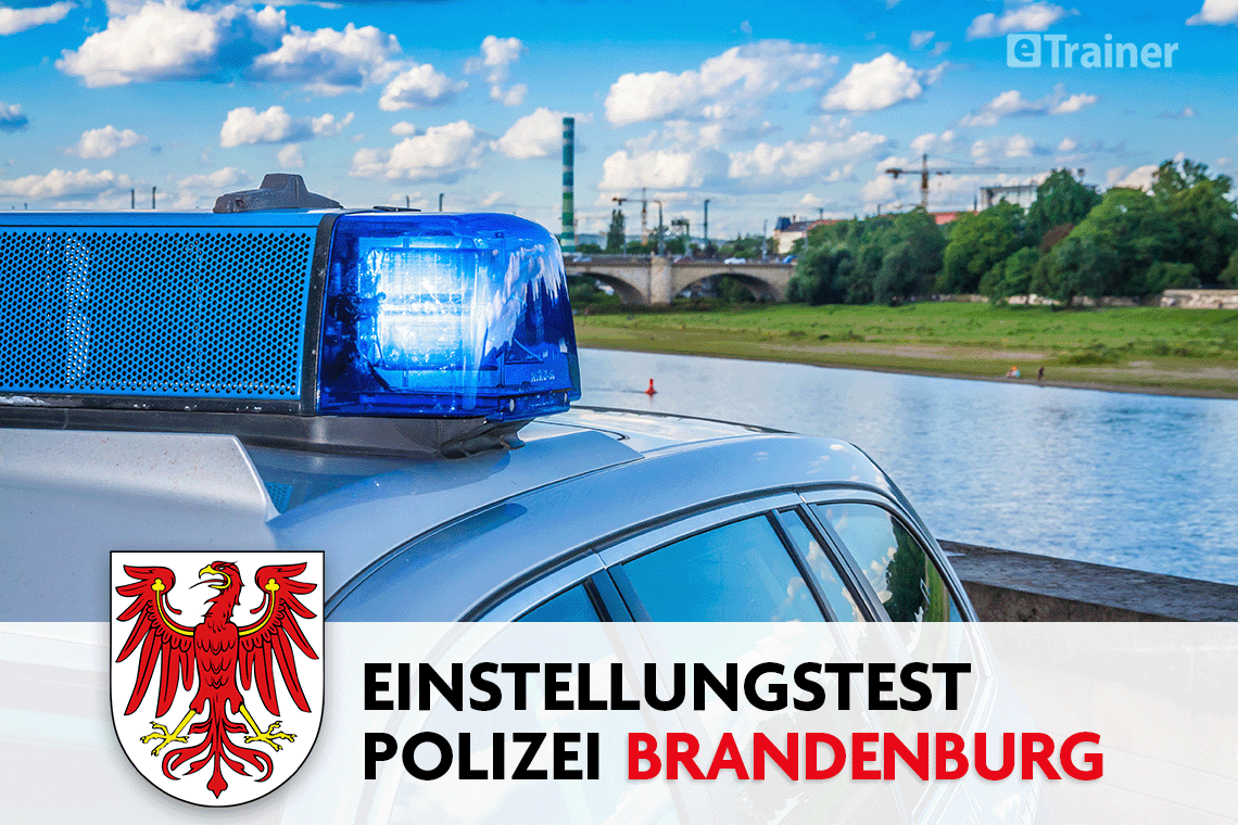 Einstellungstest Polizei Brandenburg: Jetzt online üben!