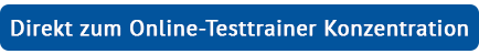 Jetzt online üben: Testtrainer Konzentrationstest