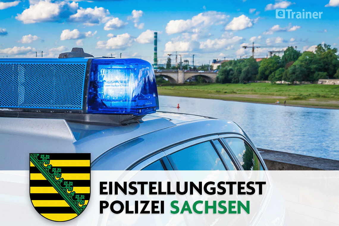 Einstellungstest Polizei Sachsen: Jetzt online üben!