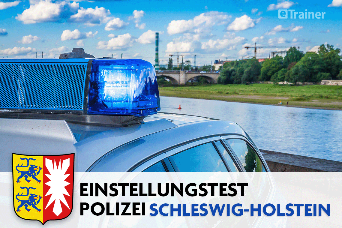 Einstellungstest Polizei Schleswig-Holstein: Jetzt online üben!