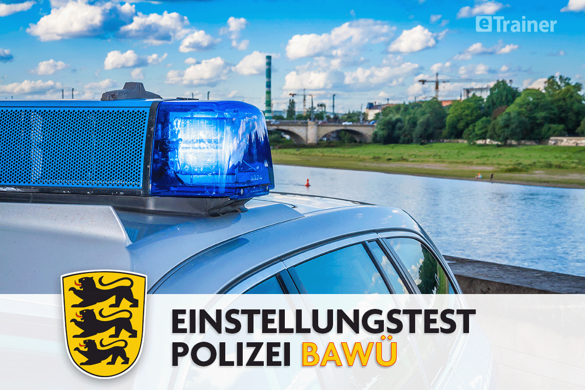 Einstellungstest Polizei Baden-Württemberg: Jetzt online üben!