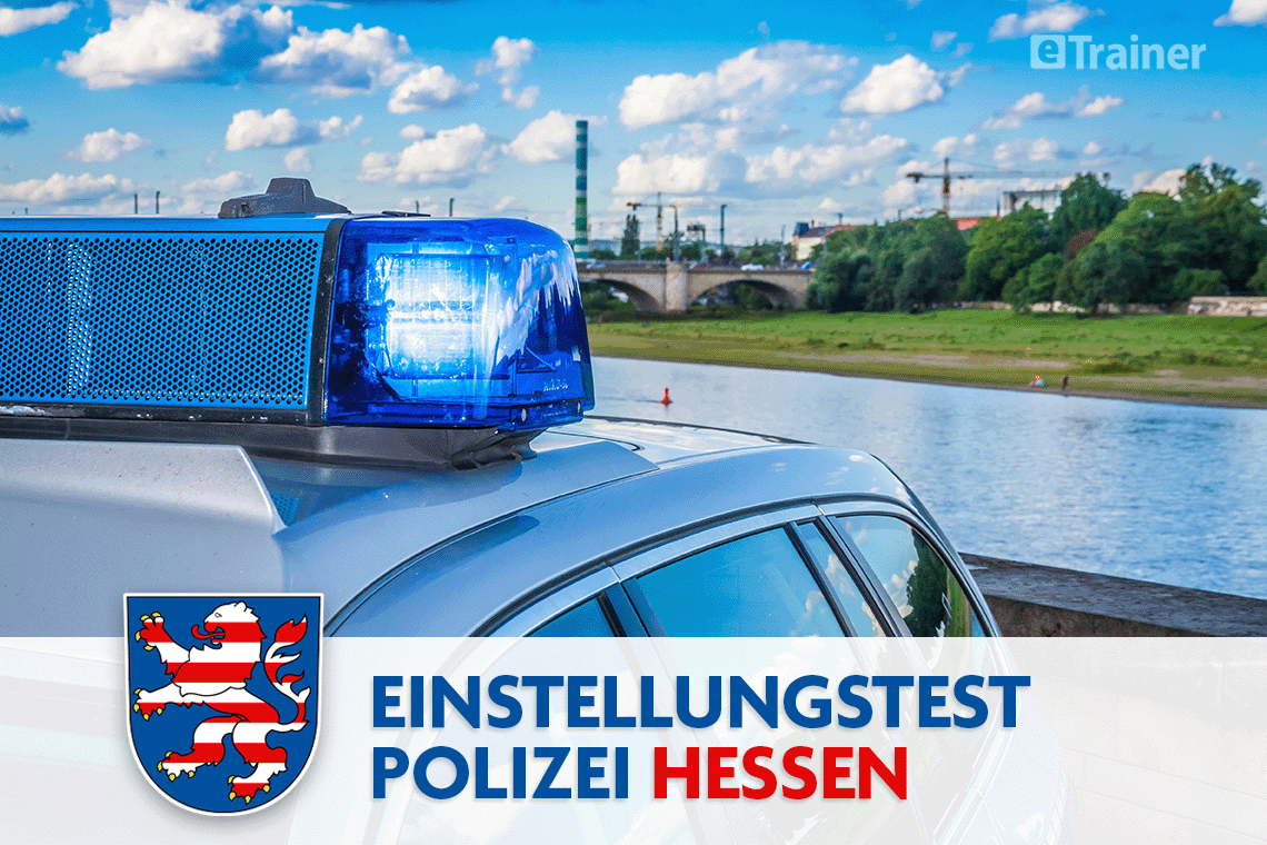 Einstellungstest Polizei Hessen: Jetzt online üben!