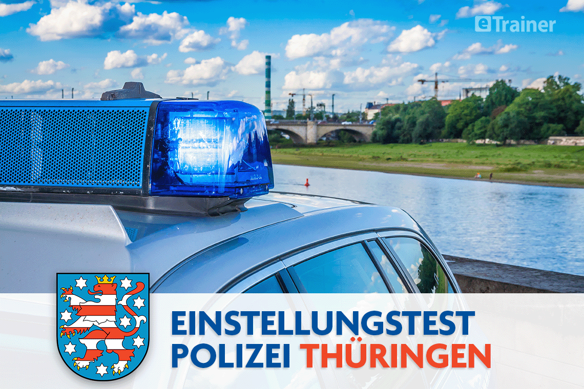 Einstellungstest Polizei Thüringen: Jetzt online üben!